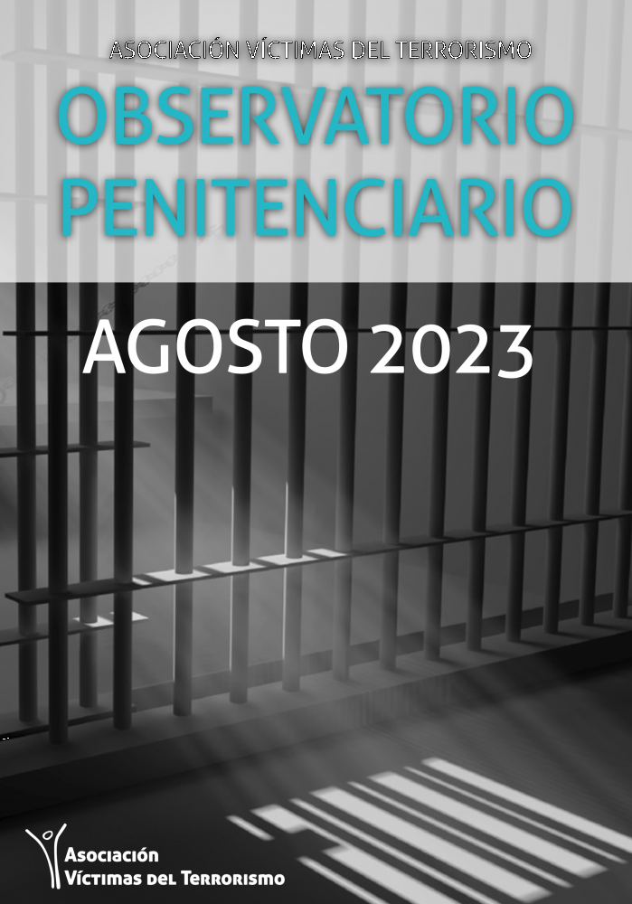 OBSERVATORIO DE POLÍTICA PENITENCIARIA DE LA AVT - AGOSTO 2023